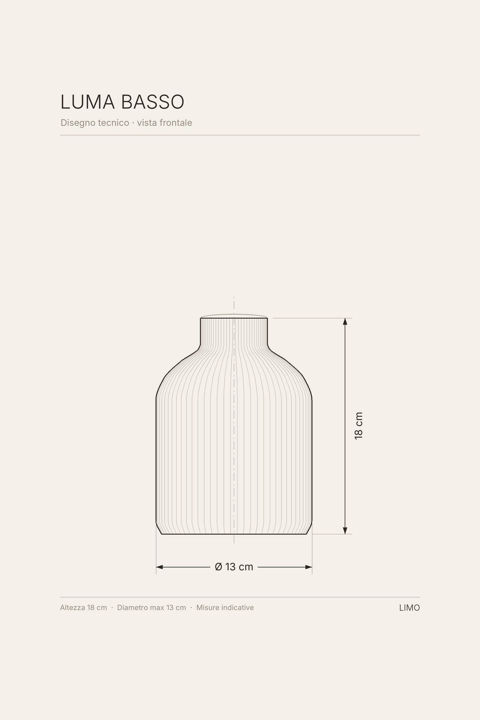 Disegno tecnico del vaso LUMA Basso: vista frontale con altezza e diametro in centimetri